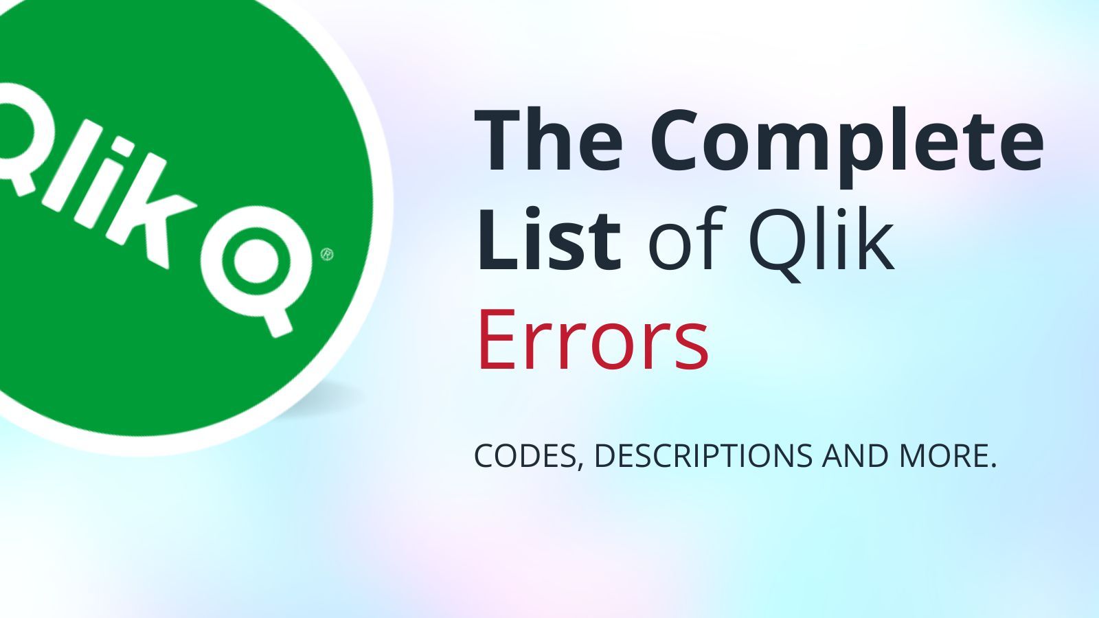 Complete List of Qlik Errors and Descriptions